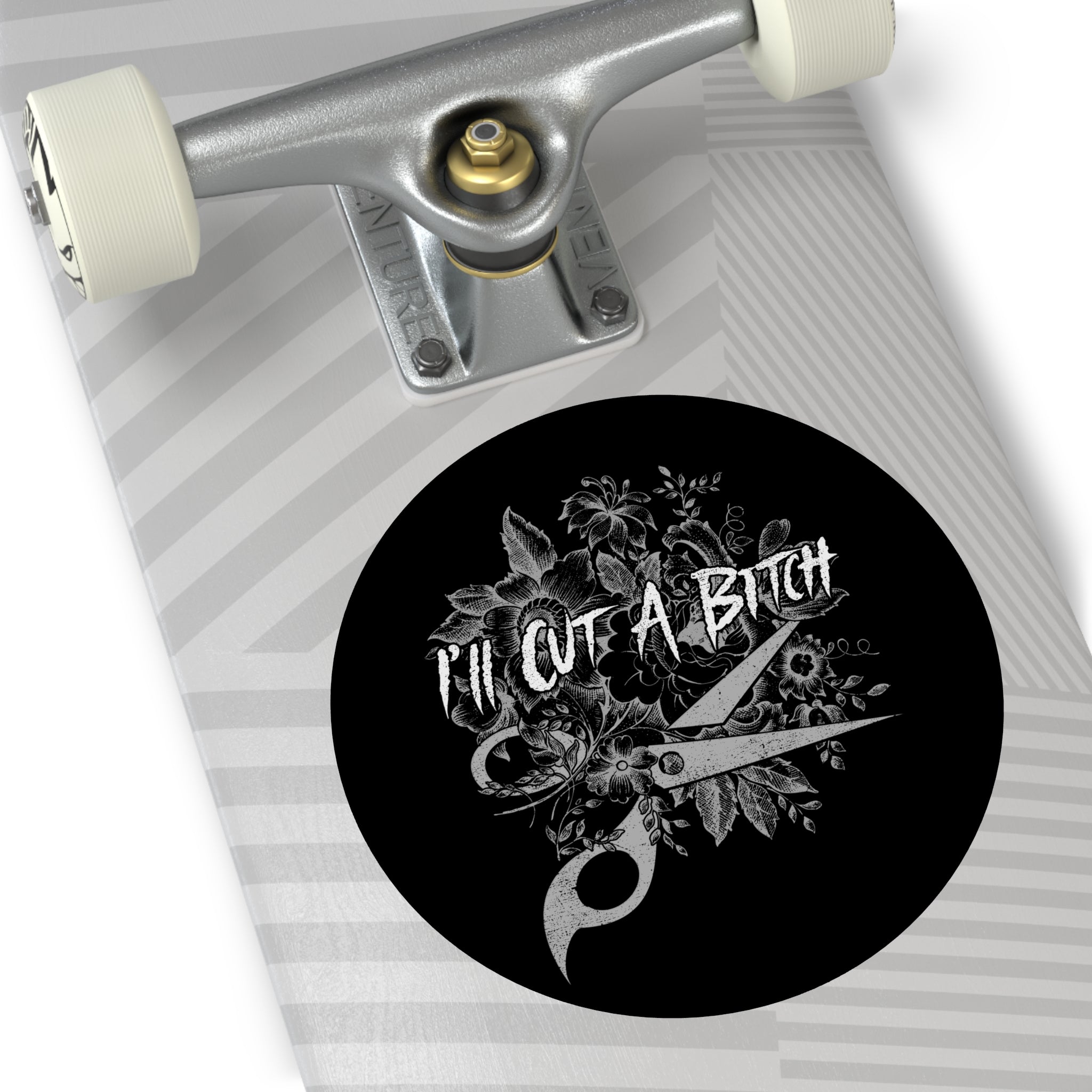 I'll Cut A Bitch Sticker