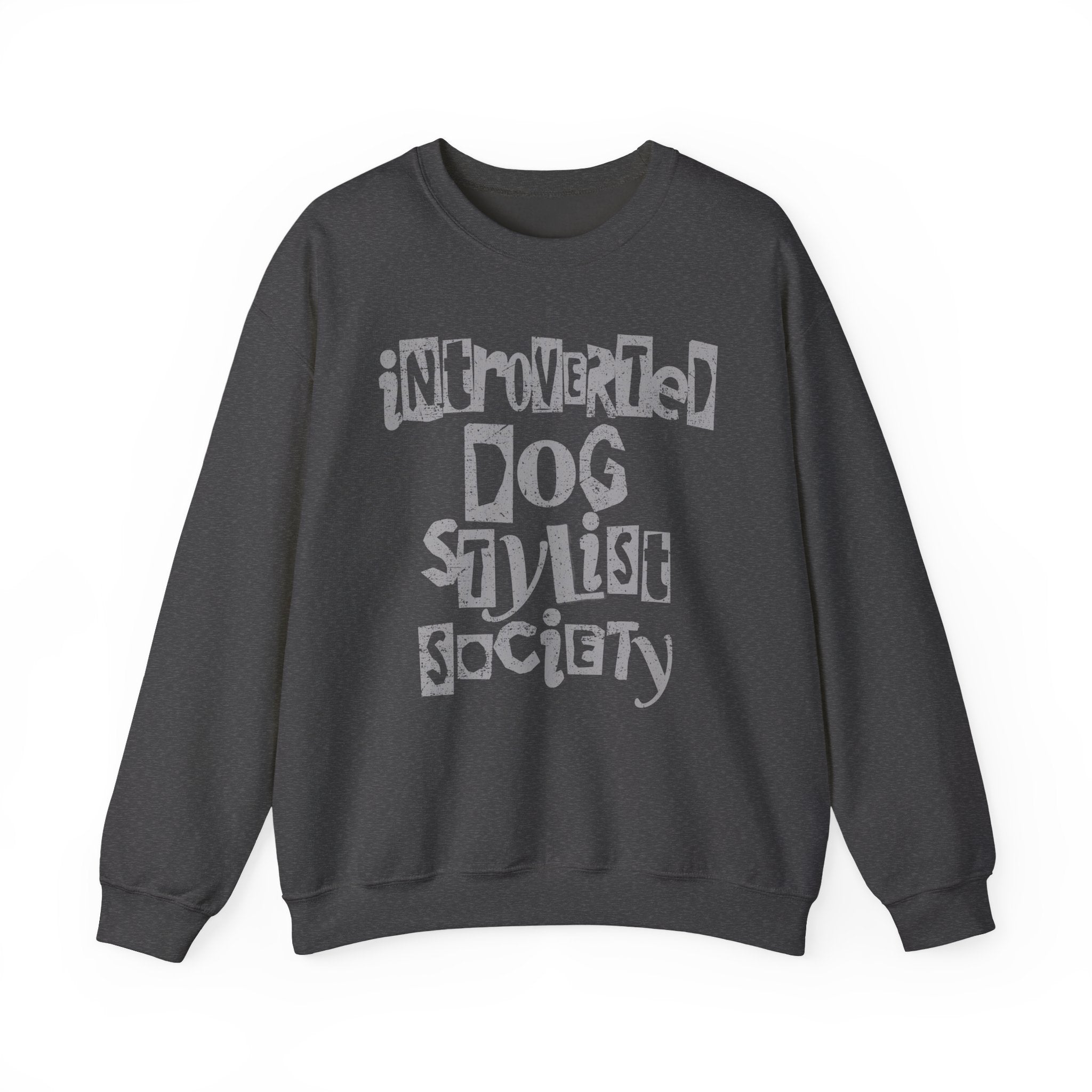 Introverted Dog Stylist Society Sweatshirt