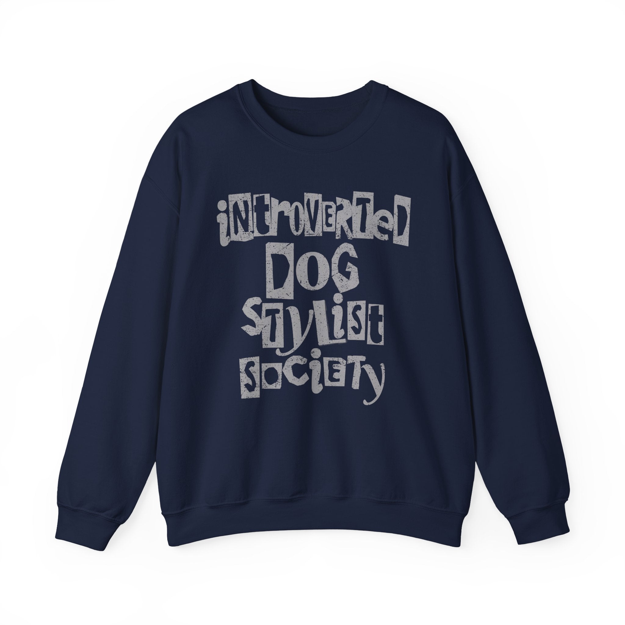Introverted Dog Stylist Society Sweatshirt
