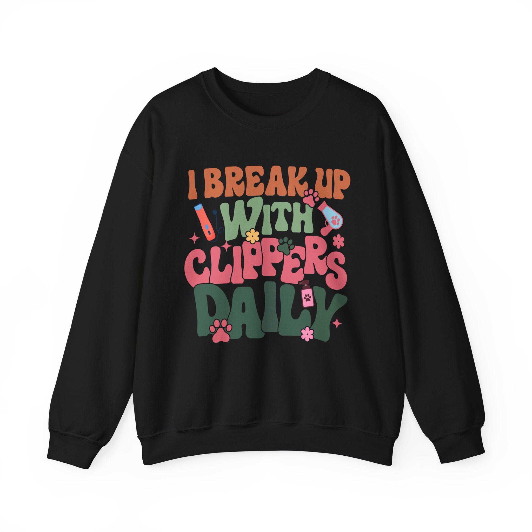 I Break Up With Clippers Daily Sweatshirt