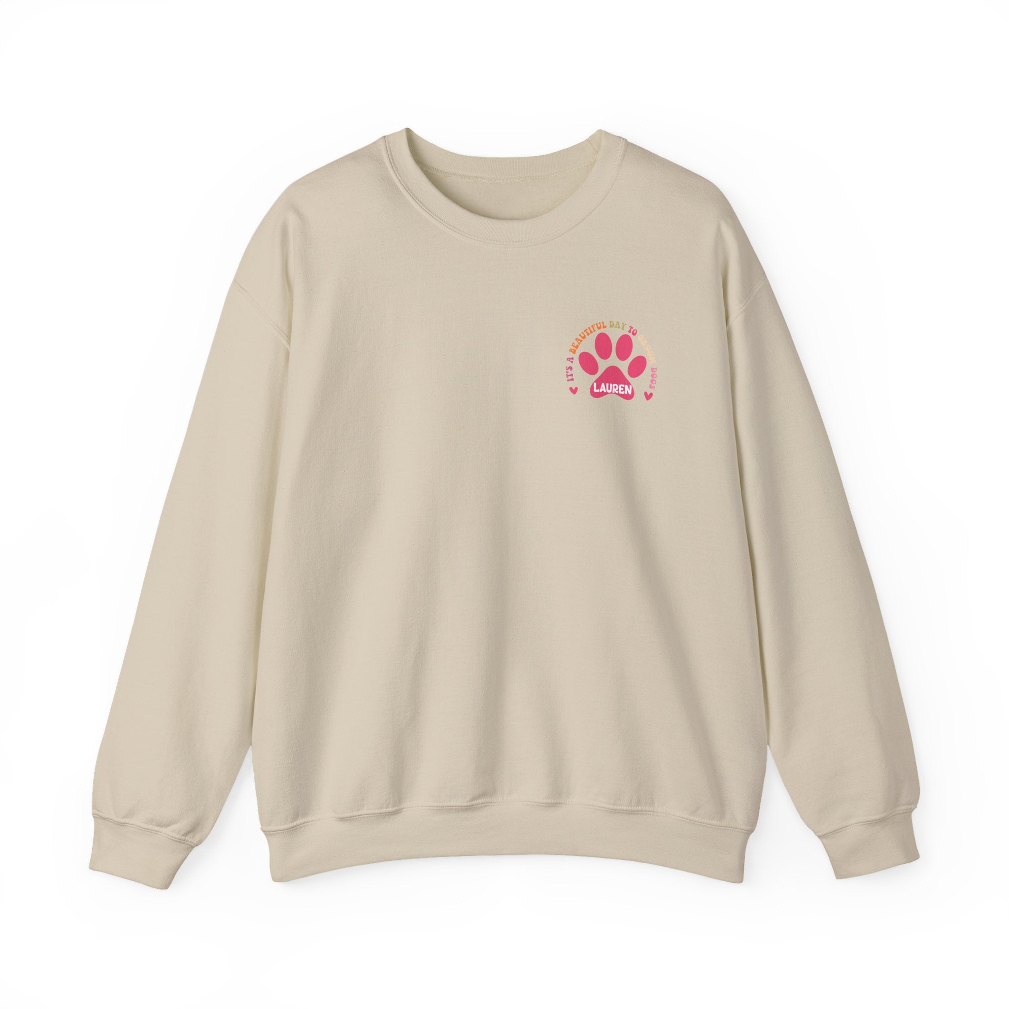 It's A Beautiful Day To Groom Dogs Sweatshirt