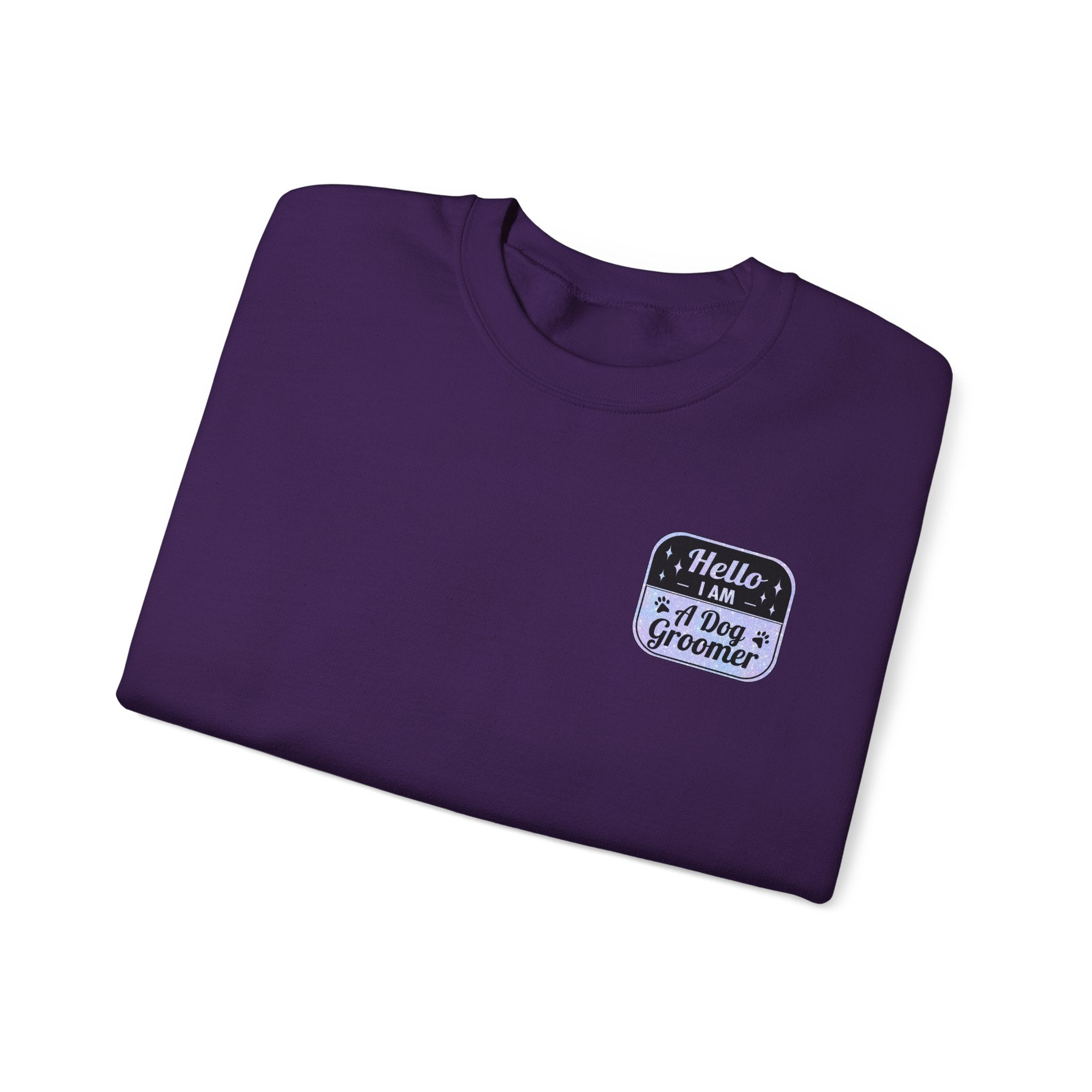 Hello I Am A Dog Groomer Sweatshirt
