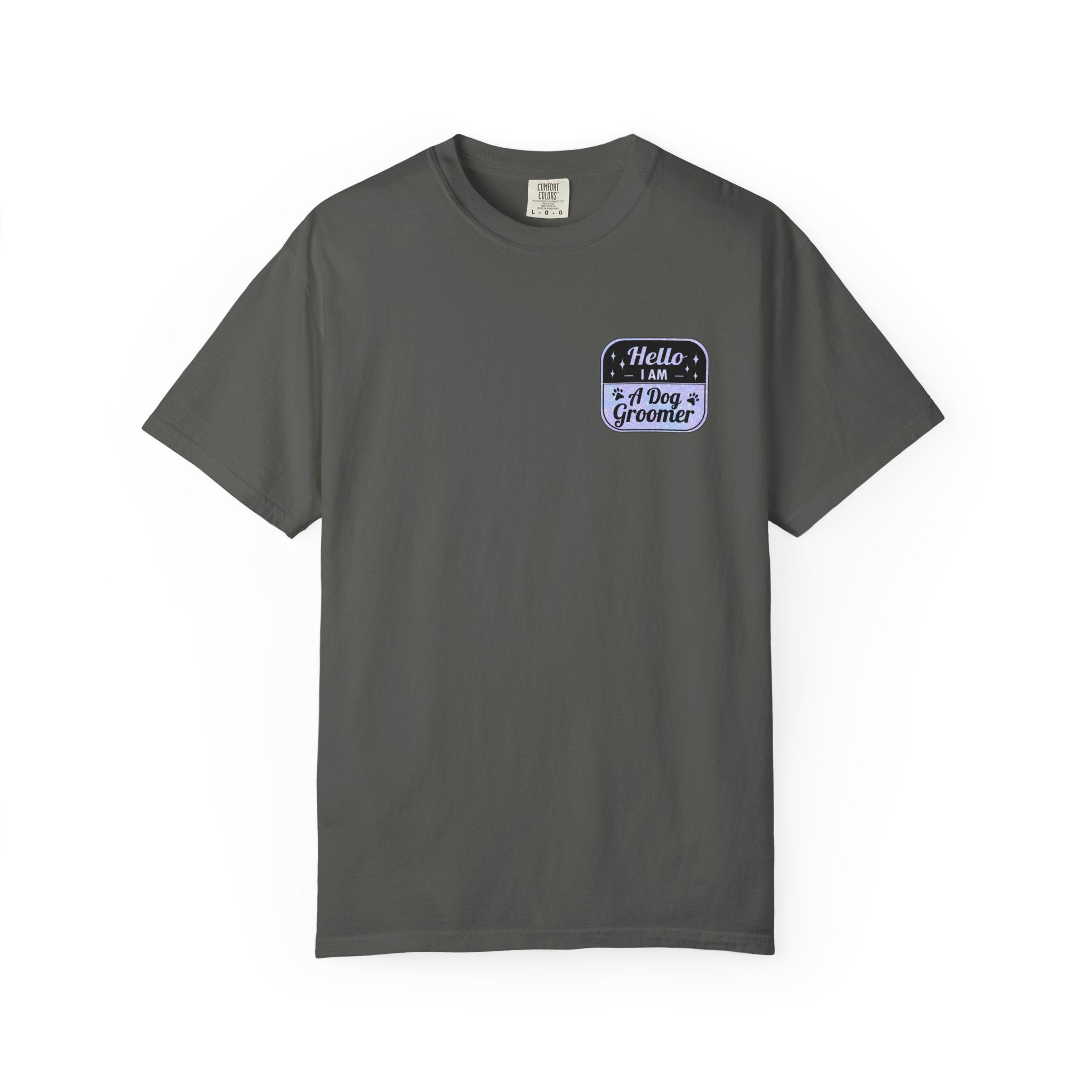 Hello, I’m A Dog Groomer Tee