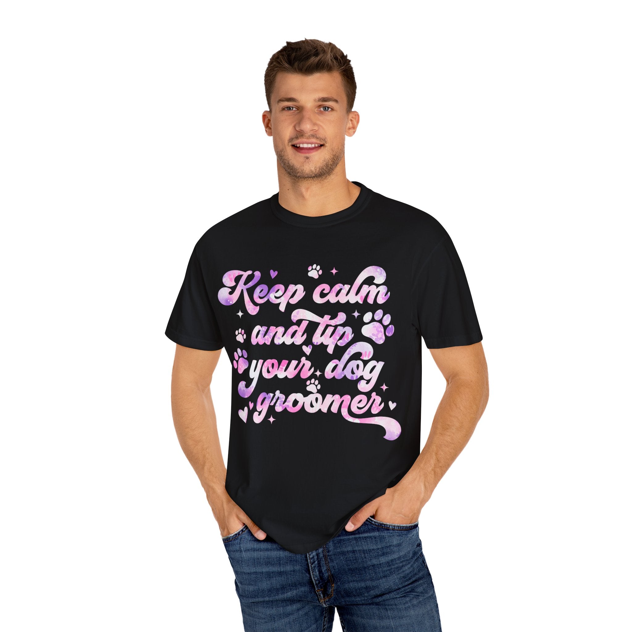 Keep Calm & Tip Your Groomer Tee