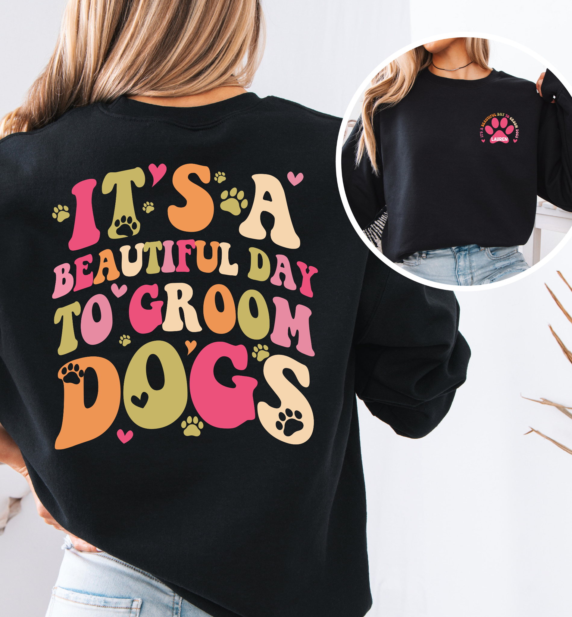 It's A Beautiful Day To Groom Dogs Sweatshirt