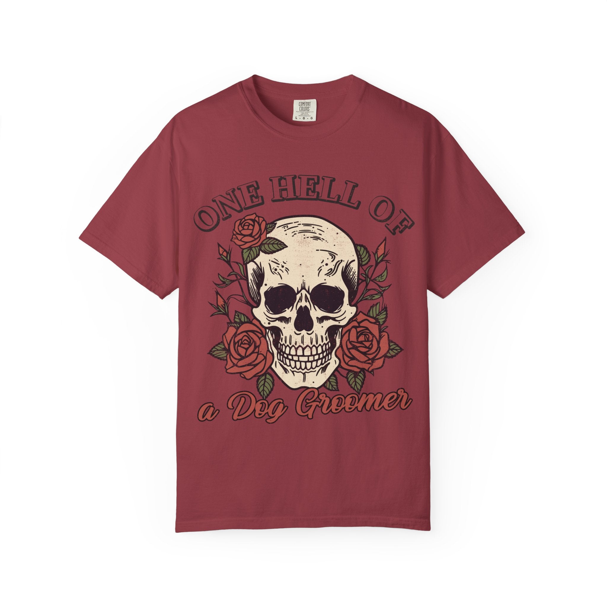 One Hell of A Dog Groomer Tee