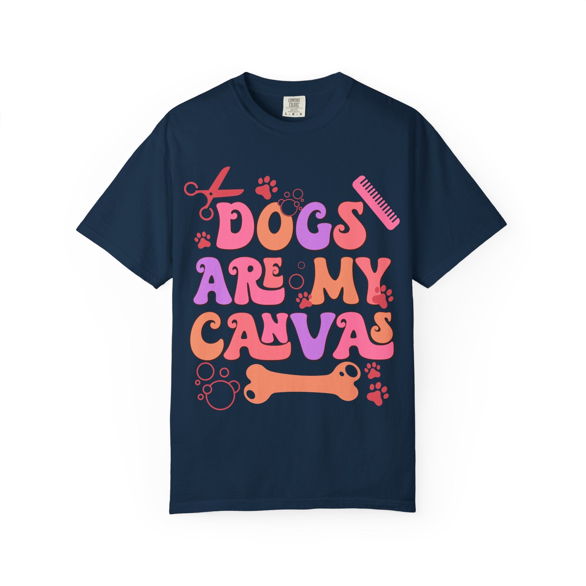 Dogs Are My Canvas Tee