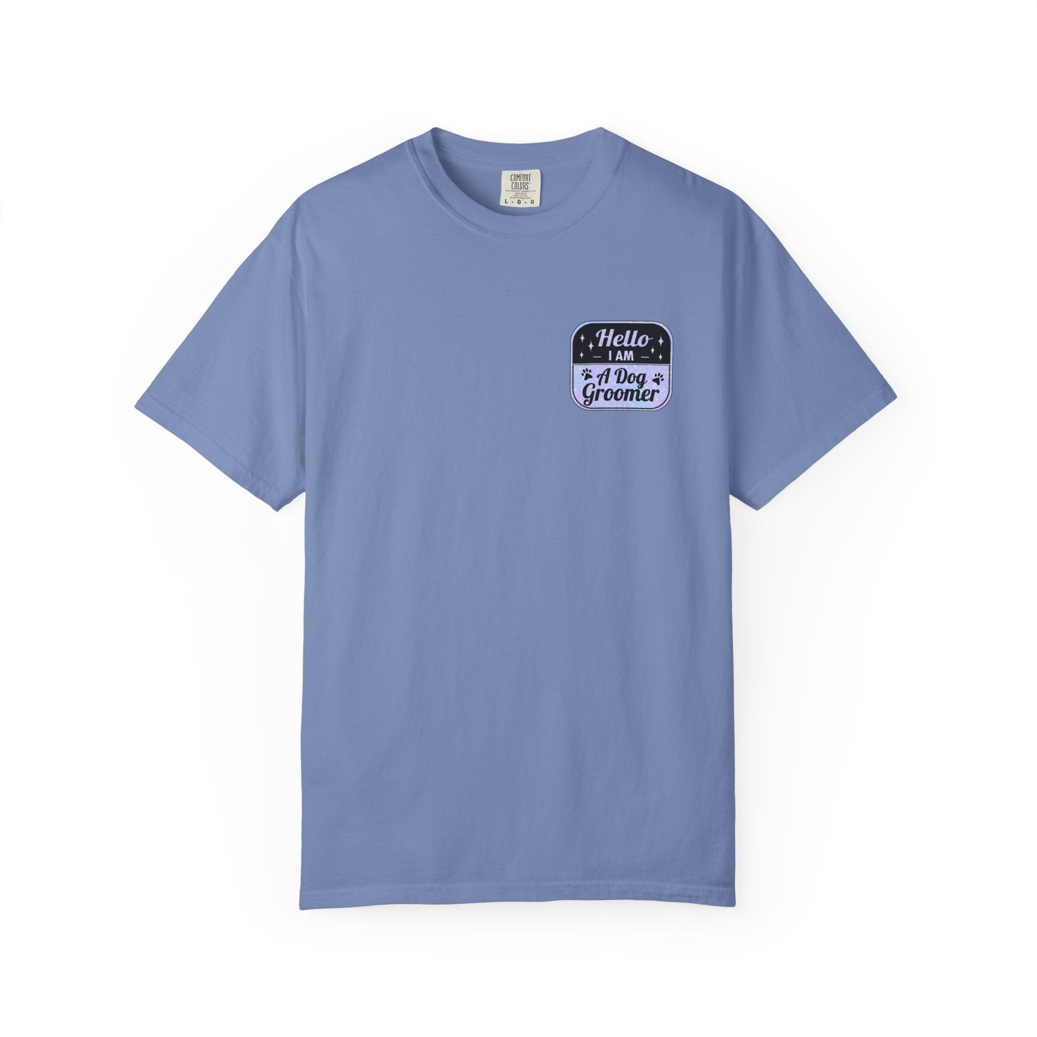 Hello, I’m A Dog Groomer Tee