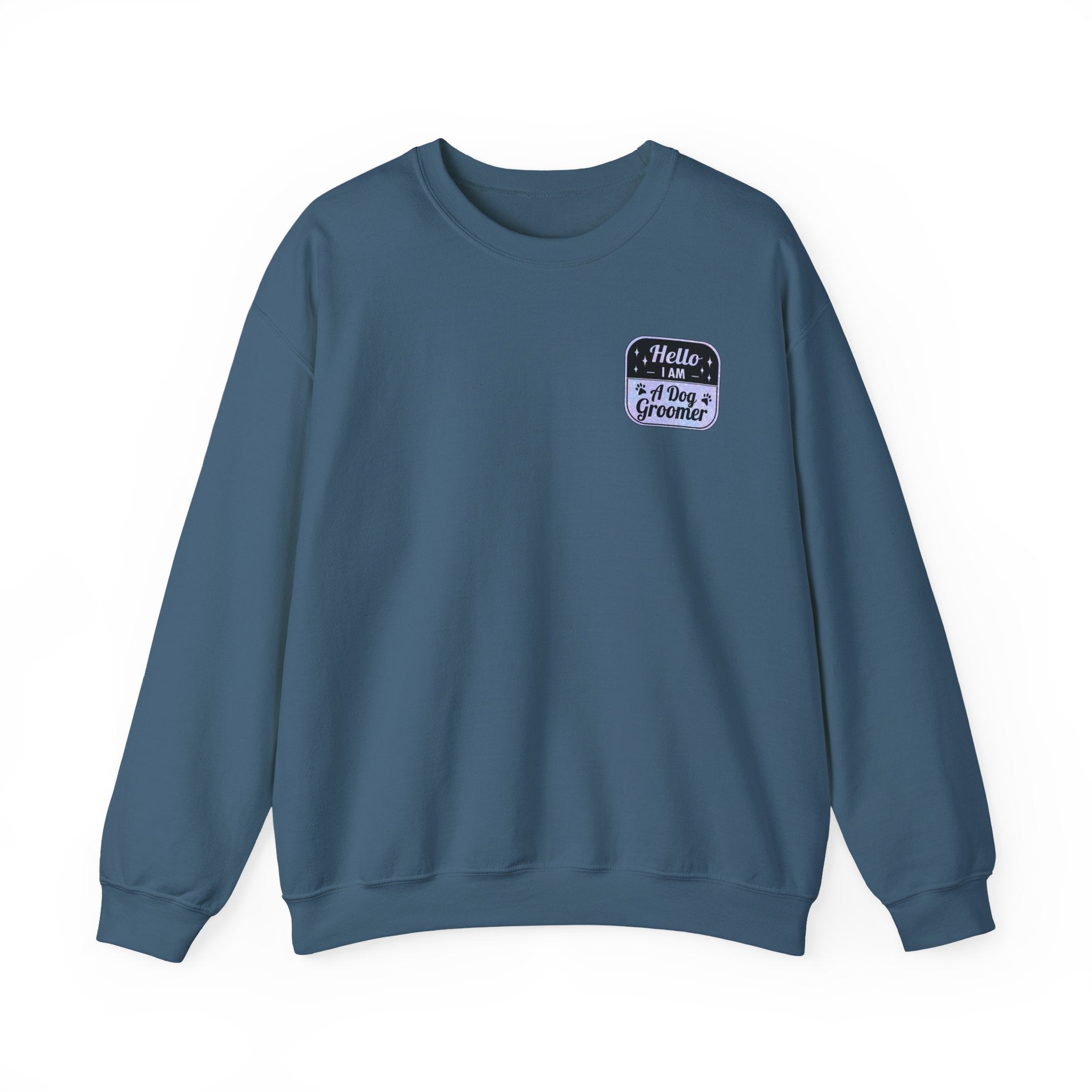 Hello I Am A Dog Groomer Sweatshirt