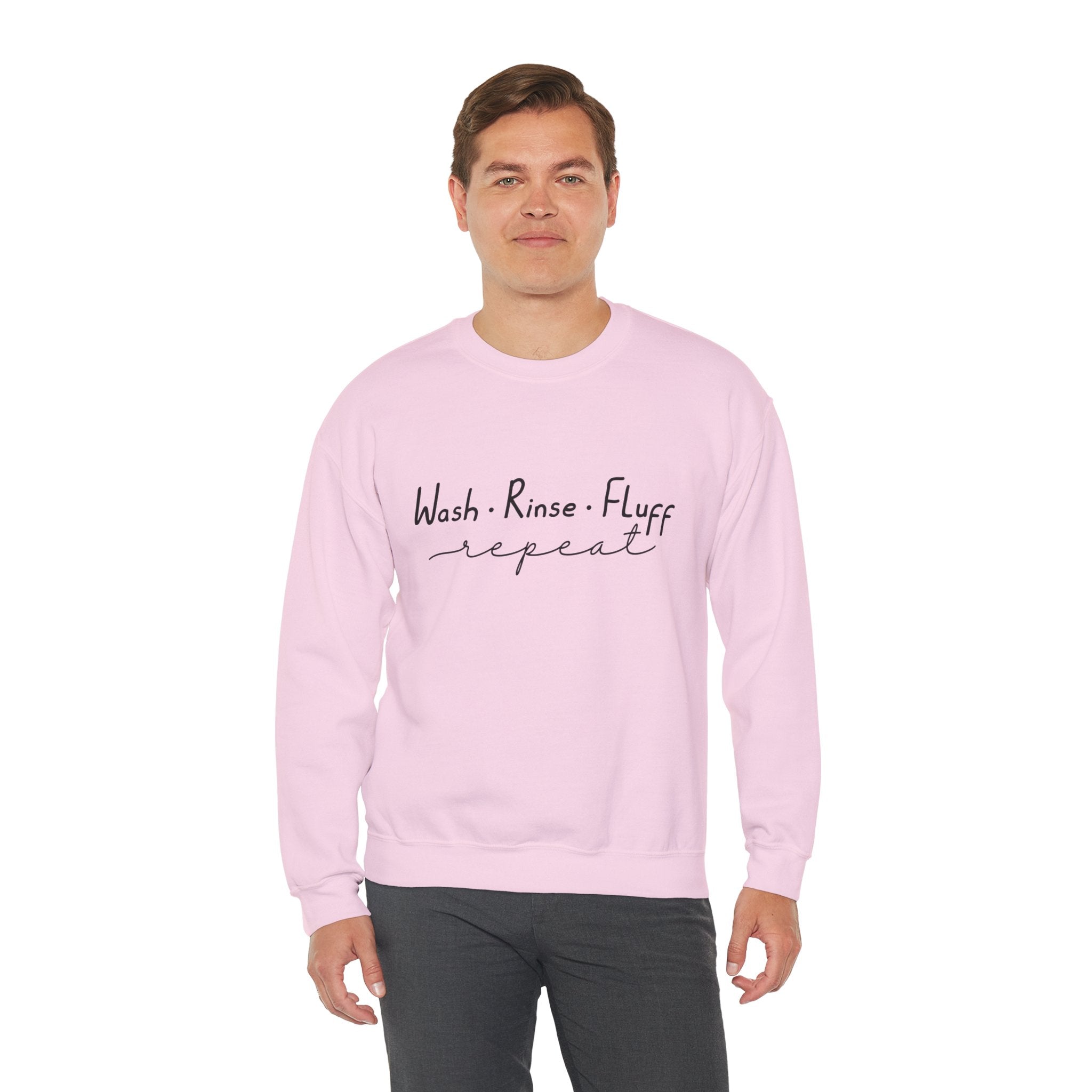 Wash Rinse Fluff Repeat Sweatshirt