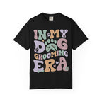In My Dog Grooming Era Tee