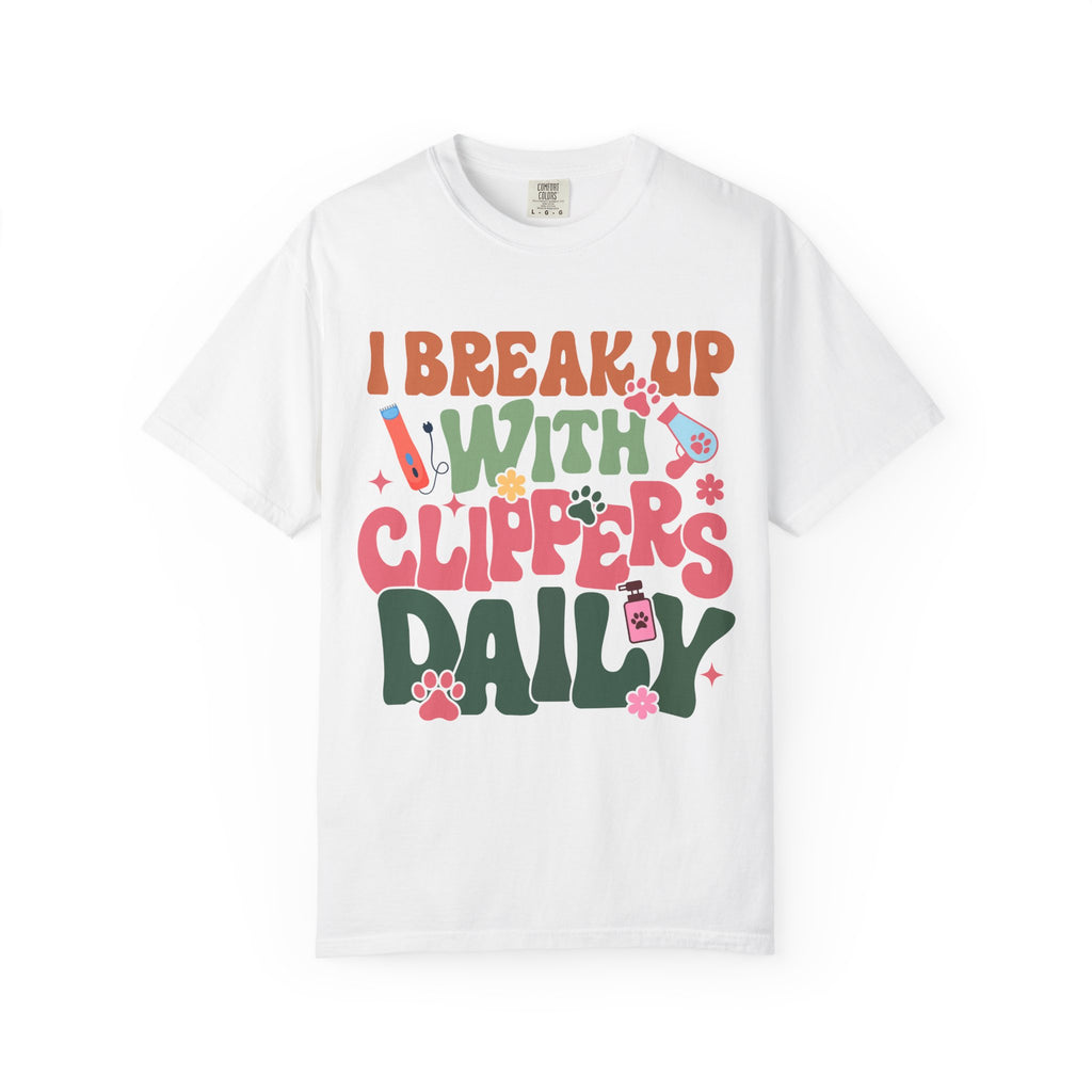 I Break Up With Clippers Daily Tee