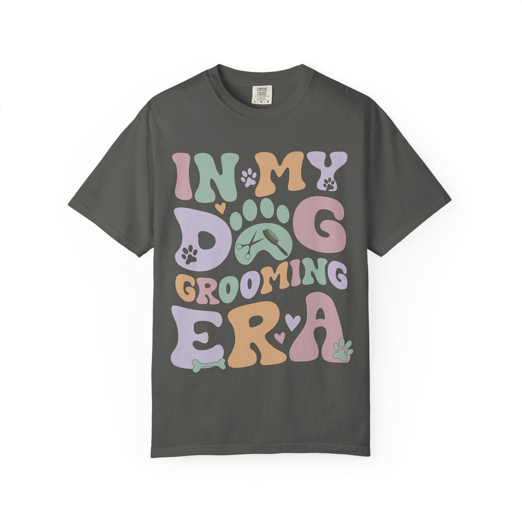 In My Dog Grooming Era Tee