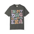 In My Dog Grooming Era Tee
