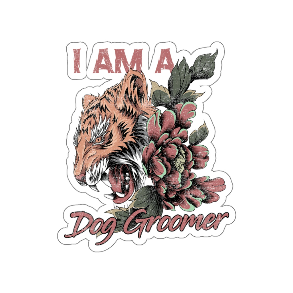 I Am A Dog Groomer Car Decal Sticker