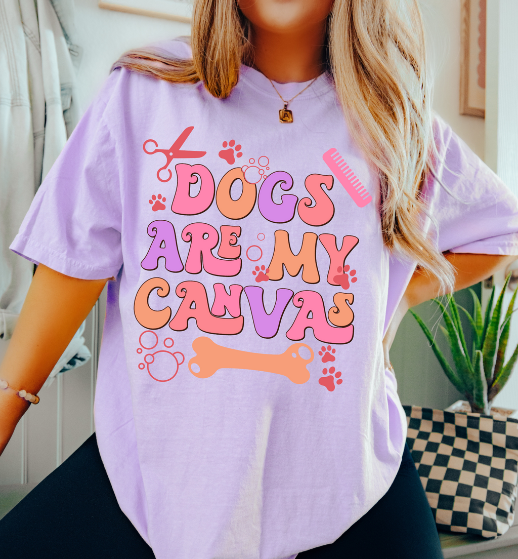 Dogs Are My Canvas Tee