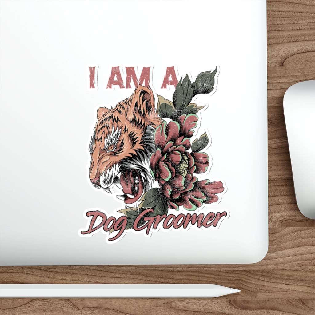 I Am A Dog Groomer Car Decal Sticker
