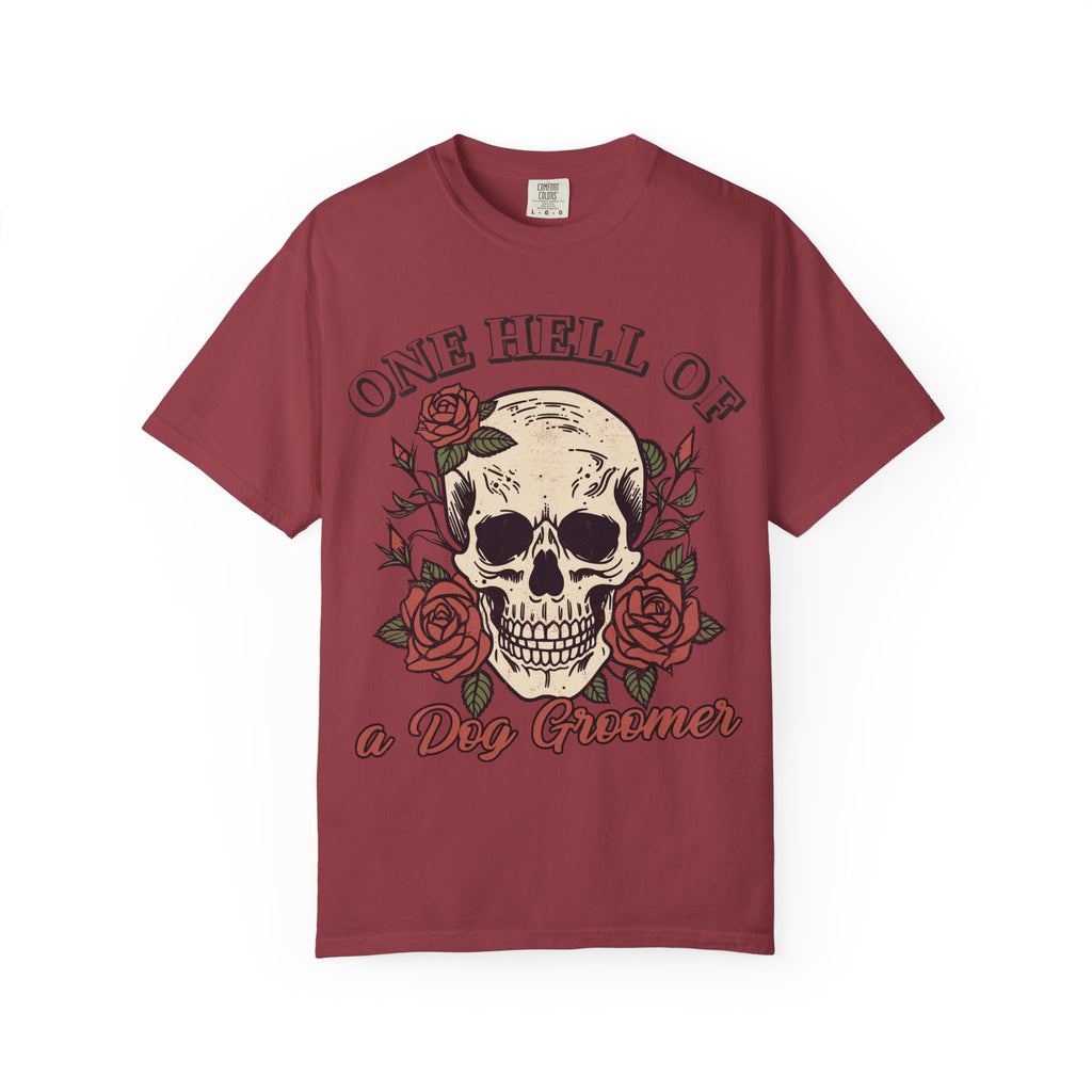 One Hell of A Dog Groomer Tee