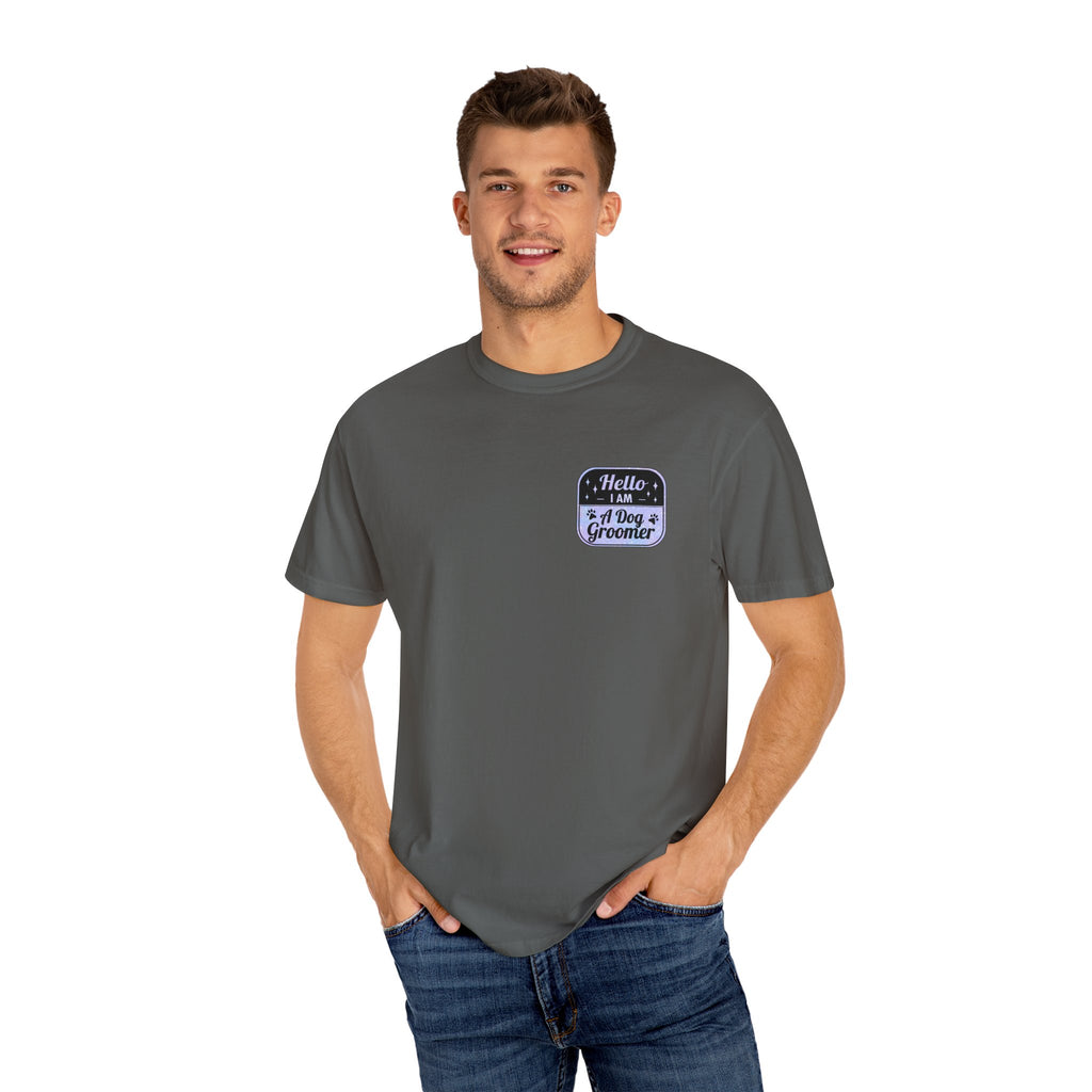 Hello, I’m A Dog Groomer Tee