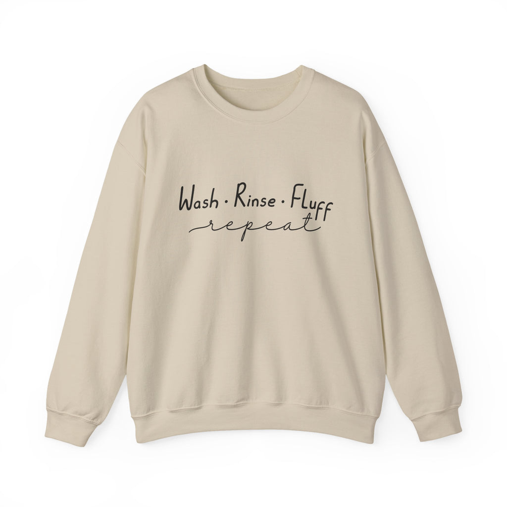 Wash Rinse Fluff Repeat Sweatshirt