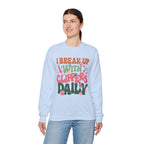 I Break Up With Clippers Daily Sweatshirt