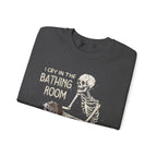 I Cry In The Bathing Room Sweatshirt