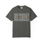 Dog Groomer Tee