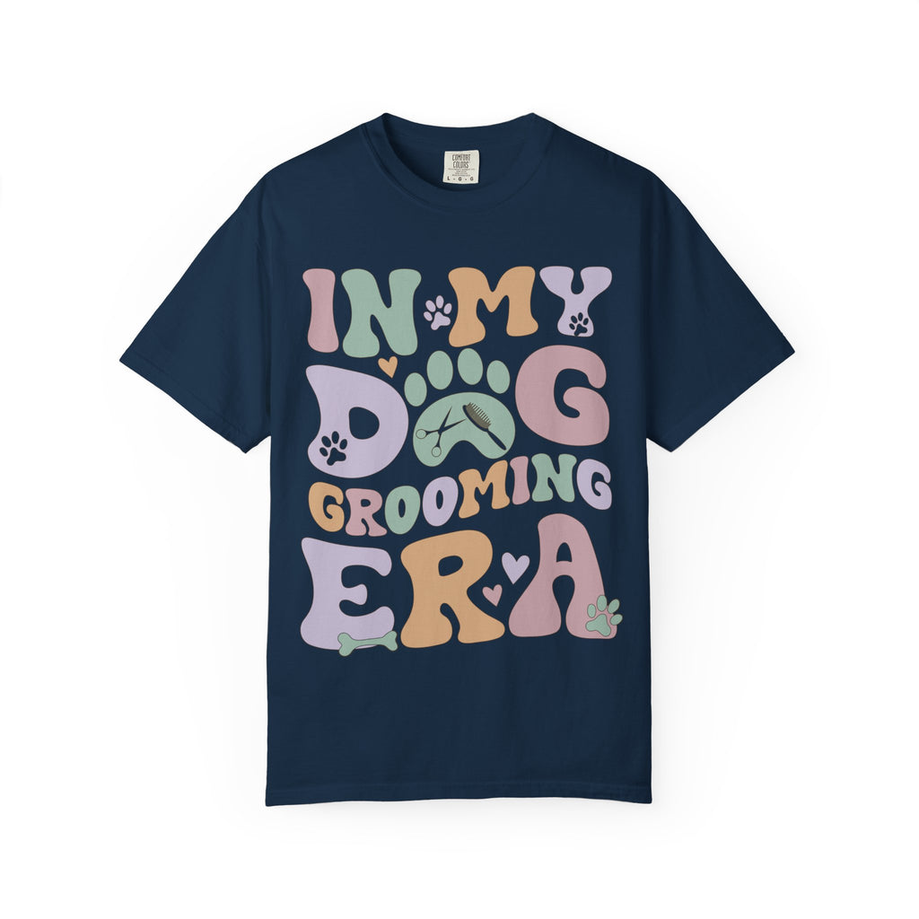 In My Dog Grooming Era Tee