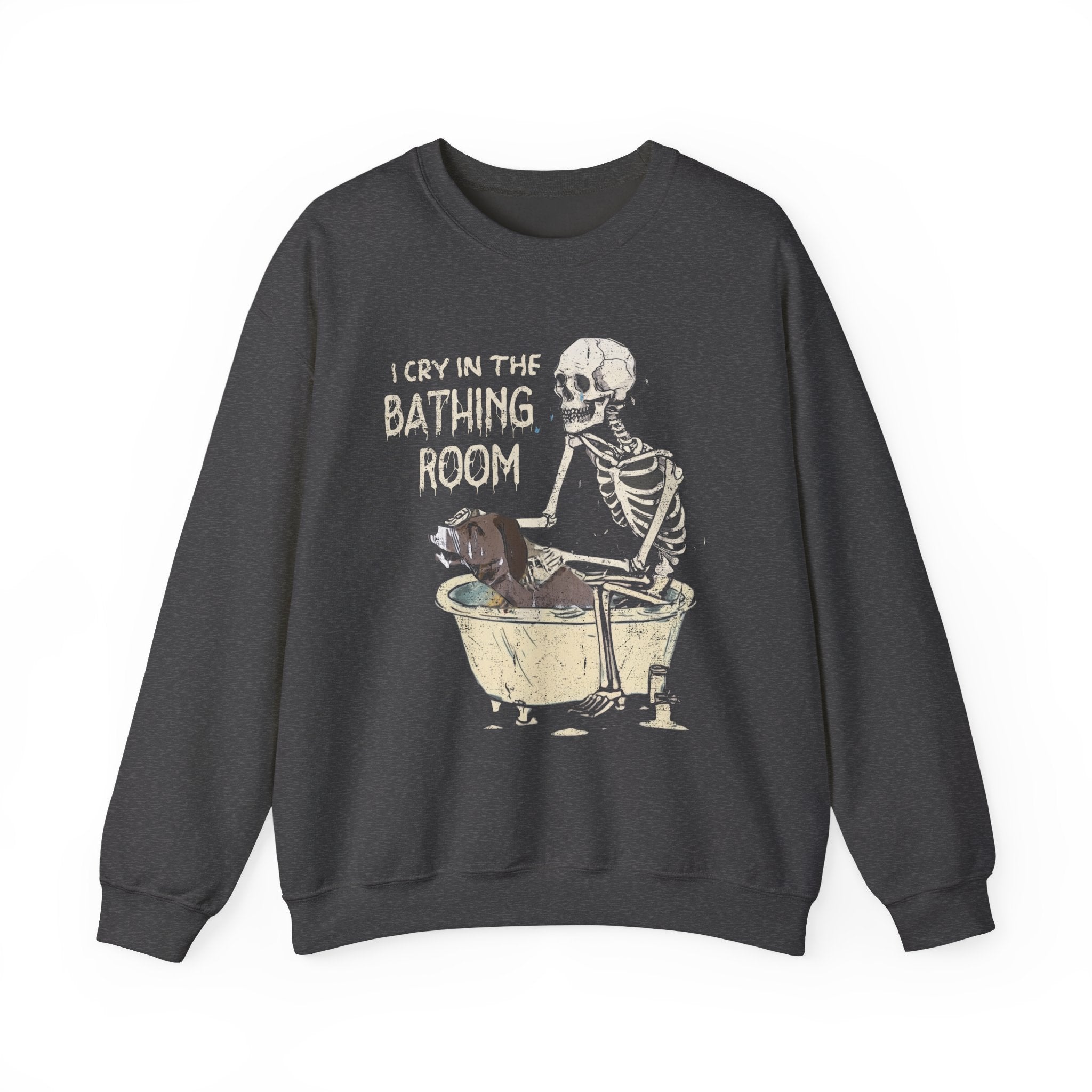 I Cry In The Bathing Room Sweatshirt