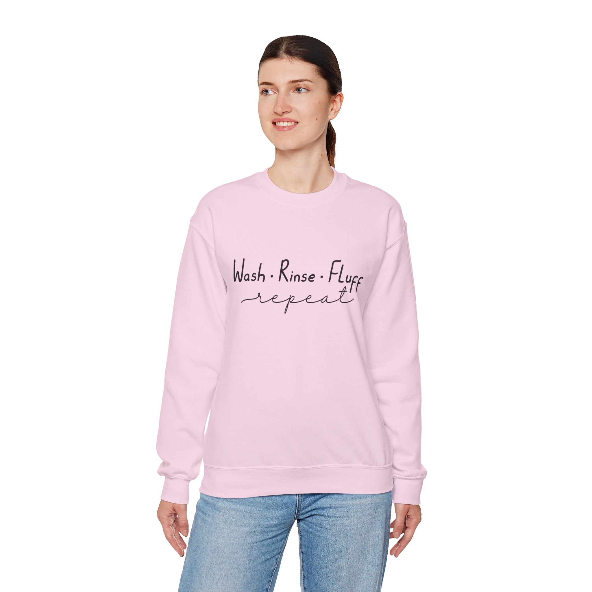 Wash Rinse Fluff Repeat Sweatshirt